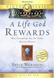 A Bruce Wilkinson: A Life God Rewards