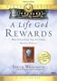 A Bruce Wilkinson: A Life God Rewards