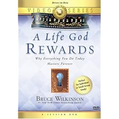 A Bruce Wilkinson: A Life God Rewards