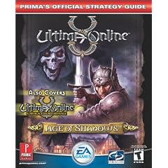 Ultima Online: Age of Shadows - Official Strategy Guide (Prima's Official Strategy Guides)