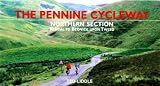 The Pennine Cycleway: Northern Section - From Kendal to Berwick Upon Tweed