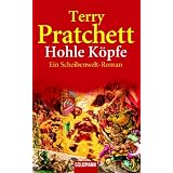 Hohle K�pfe: Ein Scheibenwelt-Romanvon "Terry Pratchett"