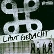 Laut Gedacht (Standard Edition)