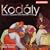Zolt�n Kod�ly: Missa brevis; M�tra pictures; Jesus & the traders; Evening