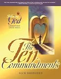 The Ten Commandments: The Heart Of God For Every Person and Every Relationship (Following God)