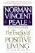 The True Joy of Positive Living: An Autobiography