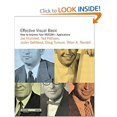 Effective Visual Basic: How to Improve Your VB/COM+ Applications