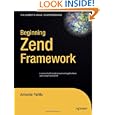 Beginning Zend Framework by Armando Padilla