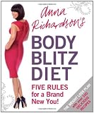 Anna Richardsons Body Blitz: Five Rules for a Brand New You
