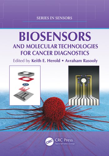 Biosensors and Molecular Technologies for Cancer Diagnostics (Series in Sensors) On Sale