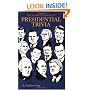 The Complete Book of Presidential Trivia
