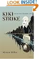 Inside the Shadow City: Kiki Strike