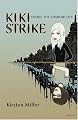 Kiki Strike:Inside the Shadow City