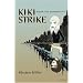 Kiki Strike:Inside the Shadow City