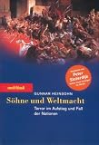 S�hne und Weltmacht: Terror im Aufstieg und Fall der Nationen