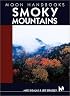 Moon Handbooks Smoky Mountains (Moon Handbooks)