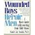 Wounded Boys Heroic Men: A Man's Guide to Recovering from Child Abuse