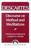Descartes: Discourse On Method and the Meditations