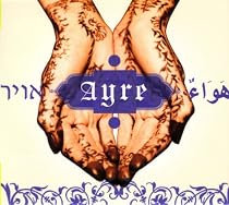 Osvaldo Golijov: Ayre