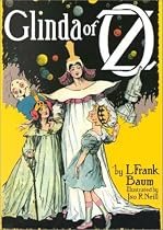 Glinda of Oz: In Which are Related the Exciting Experiences of Princess Ozma of Oz, and Dorothy, in Their Hazardous Journey to the Home of the Flatheads