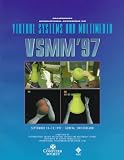 International Conference on Virtual Systems and Multimedia, Vsmm '97: September 10-12, 1997 Geneva, Switzerland : Proceedings