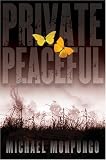 Private Peaceful (Booklist Editors Choice. Books for Youth (Awards))