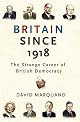Britain Since 1918: A Political History