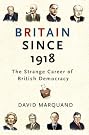 Britain Since 1918...