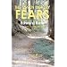 The Seven Deadly Fears