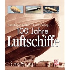 100 Jahre Luftschiffe