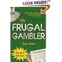 The Frugal Gambler