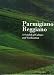 Parmigiano Reggiano: A Symbol of Culture and Civilization