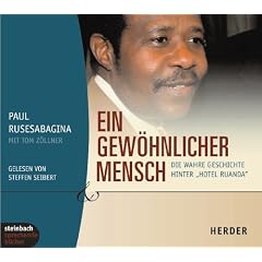 Ein gew�hnlicher Mensch. Die wahre Geschichte hinter "Hotel Ruanda". 4 CDs + Bonus-DVD