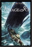 Voyage of Ice (Chronicles of Courage (Yearling))