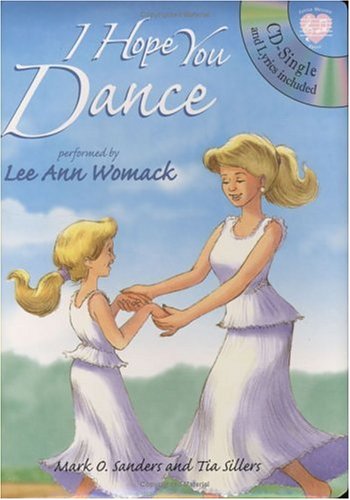 I Hope You Dance (Little Melody Press Series)