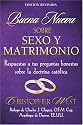 Buena Nueva Sobre Sexo y Matrimonio (Good News About Sex & Marrige) (Spanish Edition)