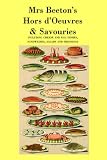 Mrs. Beeton's Hors D'oeuvres & Savouries