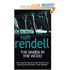 The Babes In The Wood (Chief Inspector Wexford mystery)