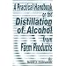 A Practical Handbook on the Distillation of Alcohol from Farm Products