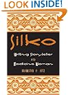 Silko: Writing Storyteller and Medicine Woman (American Indian Literature and Critical Studies Series, V. 47)