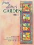 From a Quilter's Garden: A Fresh Crop of Applique Designs