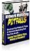 Network Marketing Pitfalls - Discover the Pitfalls & Traps in Network Marketing that You Can Avoid - Saving You TONS of Time, Money & Mistakes! Network Marketing Pitfalls - Discover the Pitfalls & Traps in Network Marketing that You Can Avoid - Saving You TONS of Time, Money & Mistakes!