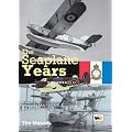 The Seaplane Years: A History of the Marine & Armament Experimental Establishment, 1920-1924, and the Marine Aircraft Experimental Establishment, 1924-1956