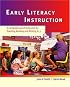 Early Literacy Instruction: A Comprehensive Framework for Teaching Reading and Writing, K-3