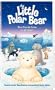 The Little Polar Bear [VHS]