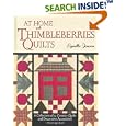 At Home with Thimbleberries Quilts: A Collection of 25 Country Quilts and Decorative Accessories by  Lynette Jensen