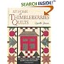 At Home with Thimbleberries Quilts: A Collection of 25 Country Quilts and Decorative Accessories