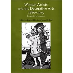 Women Artists and the Decorative Arts, 1880-1935: The Gender of Ornament