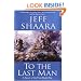To the Last Man: A Novel of the First World War