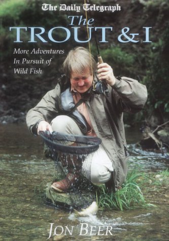 The Trout and I (Daily Telegraph)